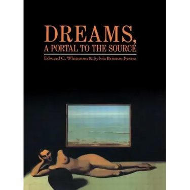 Dreams, a Portal to the Source