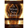 A Whole New Engineer: The Coming Revolution in Engineering Education