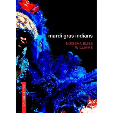 Mardi Gras Indians