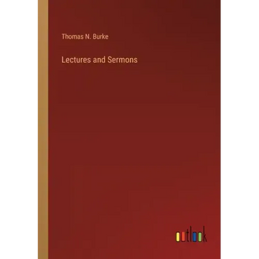Lectures and Sermons