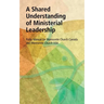 Shared Understanding of Minist