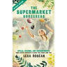 The Supermarket Sorceress: Spells, Charms, and Enchantments Using Everyday Ingredients to Make Your Wishes Come True