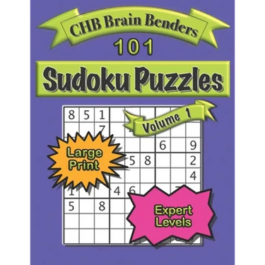 101 Sudoku Puzzles Volume 1 Large Print Expert Level: Easy to See, Difficult Challenge with Solutions