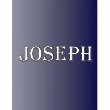 Joseph: 100 Pages 8.5" X 11" Personalized Name on Notebook College Ruled Line Paper