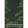 Sweet Marjoram: Notes & Essays