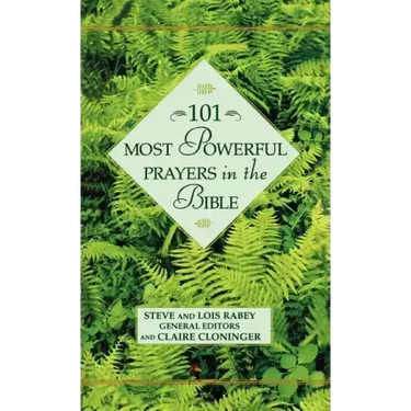 101 Most Powerful Prayers in the Bible
