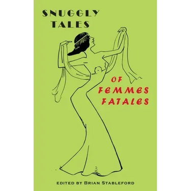Snuggly Tales of Femmes Fatales