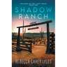 Shadow Ranch