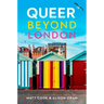 Queer Beyond London: LGBTQ Stories from Four English Cities