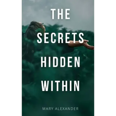 The Secrets Hidden Within