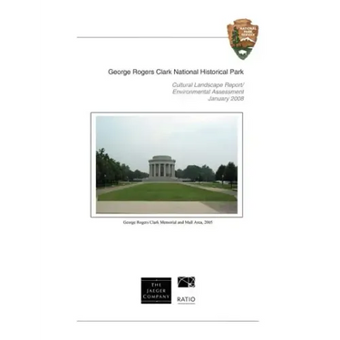 George Rogers Clark National Historical Park Vincennes, Indiana