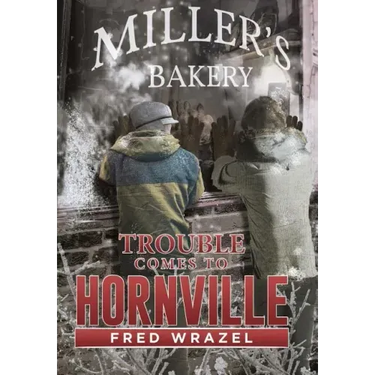 Trouble Comes to Hornville