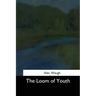 The Loom of Youth