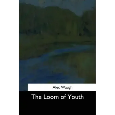 The Loom of Youth