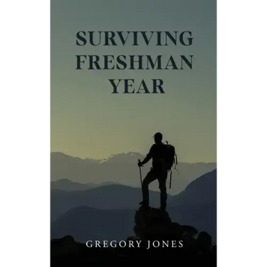 Surviving Freshman Year