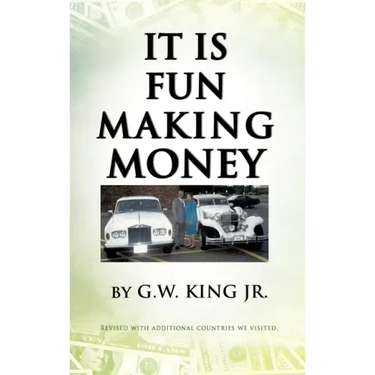 It Is Fun Making Money