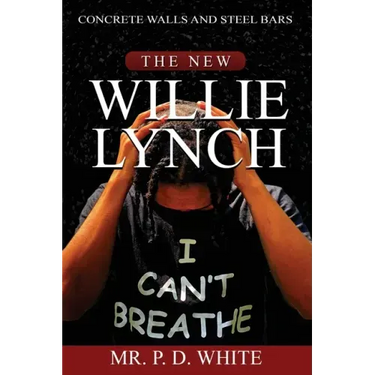 Concrete Walls And Steel Bars The New Willie Lynch