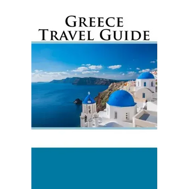 Greece Travel Guide