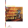 Applying to College: A Planning Guide for Students