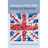 Literature of the 1990s: Endings and Beginnings
