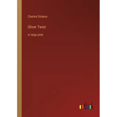 Oliver Twist: in large print