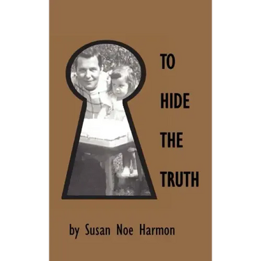 To Hide the Truth