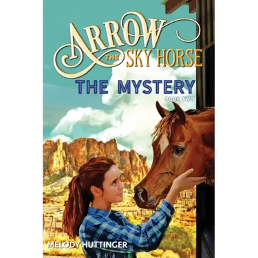 Arrow the Sky Horse: The Mystery