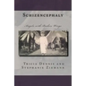 Schizencephaly