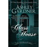The Glass House