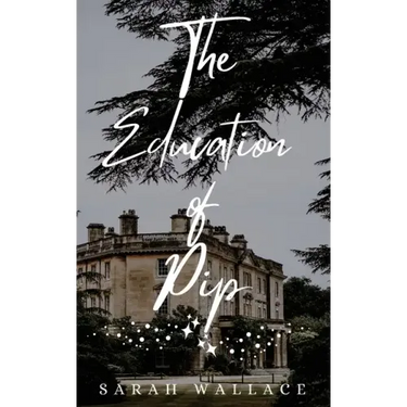 The Education of Pip: A Queer Cozy Fantasy