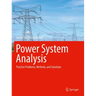Power System Analysis: Practice Problems, Methods, and Solutions