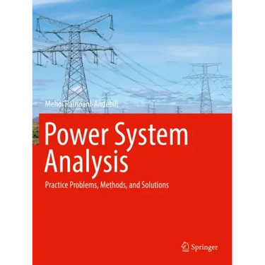 Power System Analysis: Practice Problems, Methods, and Solutions