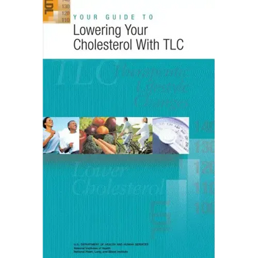 Your Guide to Lowering Your Cholesterol With TLC