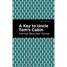 A Key to Uncle Tom's Cabin