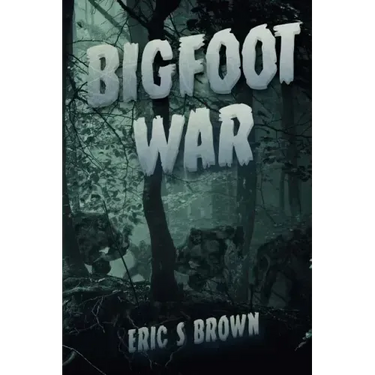 Bigfoot War: Movie Edition