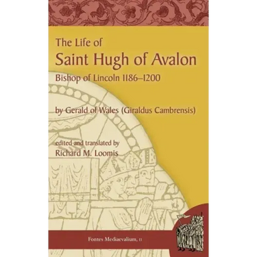 The Life of Saint Hugh of Avalon
