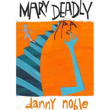 Mary Deadly