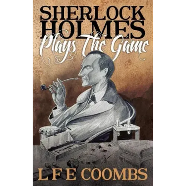 Sherlock Holmes Plays the Game