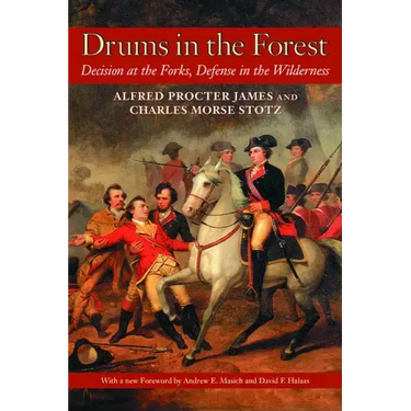 Drums In The Forest: Decision At The Forks