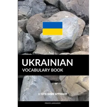 Ukrainian Vocabulary Book: A Topic Based Approach