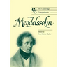 The Cambridge Companion to Mendelssohn