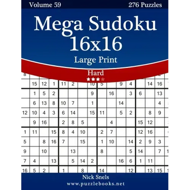 Mega Sudoku 16x16 Large Print - Hard - Volume 59 - 276 Logic Puzzles