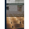 Catalogue of Important Pictures by the Old Masters and of the Early English School, the Property (personally and Jointly With Others) of Mr. Samson We