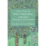 A Book of Prayers for Daily Conversation with God and Prayers for Special Occasions