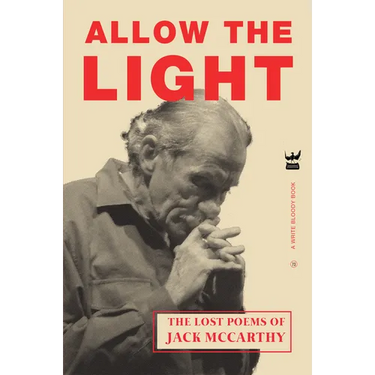 Allow the Light: The Lost Poems of Jack McCarthy
