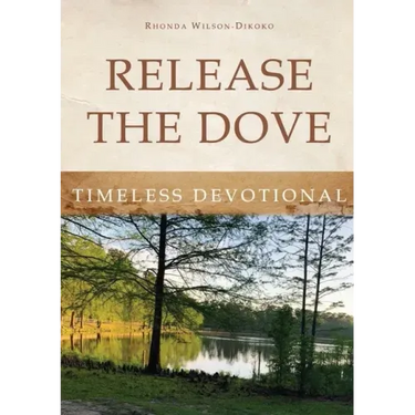 Release the Dove - Timeless Devotional