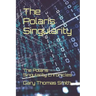 The Polaris Singularity: The Polaris Singularity Chronicles