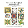 Wisconsin Barn Quilts Coloring Book Two