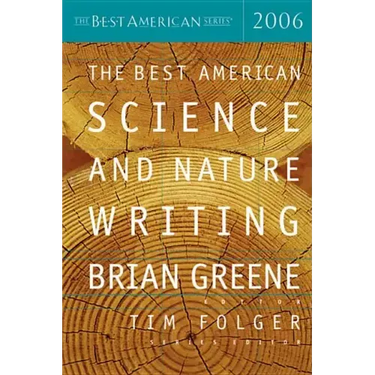 The Best American Science and Nature Writing 2006