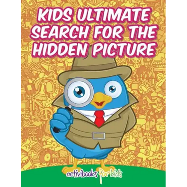 Kids Ultimate Search for the Hidden Picture Activity Book